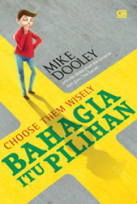 Image of Choose Them Wisely Bahagia Itu Pilihan
