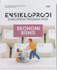 Image of Ensikloprodi : Ensiklopedia Program Studi Ekonomi Bisnis