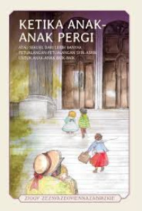 Image of Ketika Anak-Anak Pergi