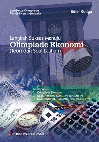 Image of Langkah Sukses Menuju Olimpiade Ekonomi (Teri dan Soal Latihan)