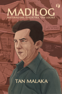 Image of Madilog : Materialisme, Dialetika, dan Logika