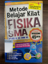 Image of Metode Belajar Kilat Fisika SMA Kelas X, XI, dan XII