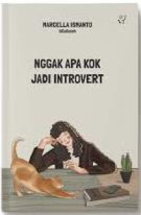 Image of Nggak Apa Kok Jadi Introvert