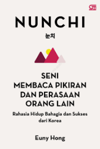 Image of Nunchi : Seni Membaca Pikiran dan Perasaan Orang Lain