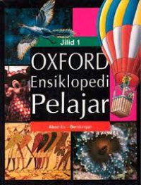 Image of Oxford Ensiklopedi Pelajar : Abad-Bendungan Jilid 1